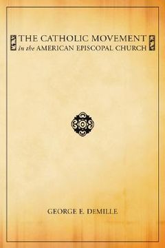 portada the catholic movement in the american episcopal church (en Inglés)