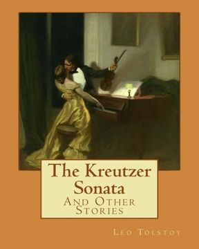 portada The Kreutzer Sonata: And Other Stories