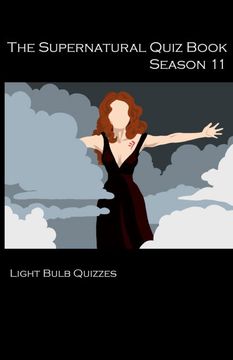 portada The Supernatural Quiz Book Season 11: 500 Questions and Answers (The Supernatural Quiz Book Series) (en Inglés)
