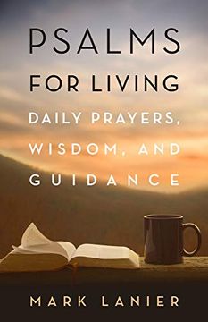 portada Psalms for Living: Daily Prayers, Wisdom, and Guidance (Big Bear Books) (en Inglés)