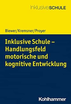 portada Inklusive Schule - Handlungsfeld Motorische Und Kognitive Entwicklung (en Alemán)