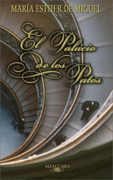 portada El Palacio de los Patos (Alfaguara Literaturas)