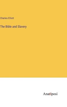 portada The Bible and Slavery (in English)