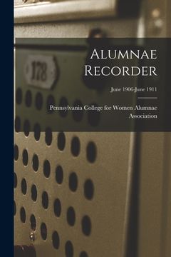 portada Alumnae Recorder; June 1906-June 1911 (en Inglés)