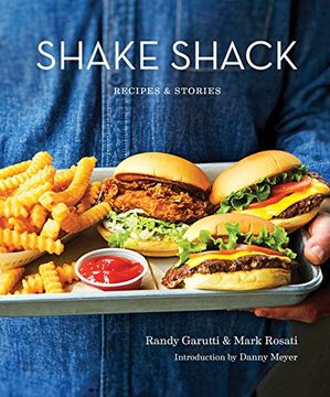 portada Shake Shack: Recipes & Stories 