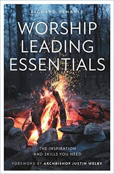 portada Worship Leading Essentials: The Inspiration and Skills you Need (en Inglés)