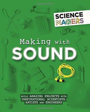 portada Science Makers: Making with Sound (Hardback) (in English)