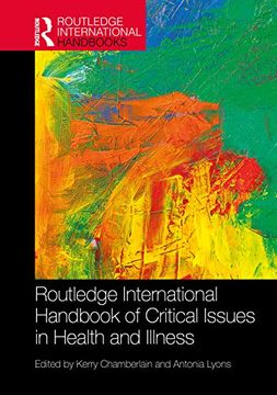 portada Routledge International Handbook of Critical Issues in Health and Illness (Routledge International Handbooks) (en Inglés)