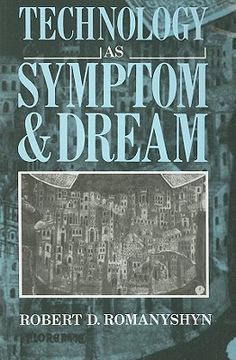 portada Technology as Symptom and Dream (en Inglés)