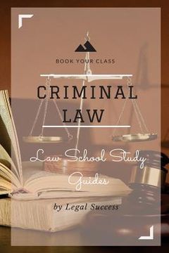 portada Law School Study Guides: Criminal Law Outline (en Inglés)