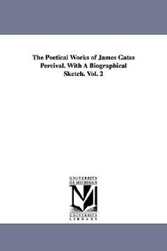 portada the poetical works of james gates percival. with a biographical sketch. vol. 2