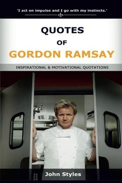 portada Quotes Of Gordon Ramsay: Inspirational and motivational quotations of celebrity chef
