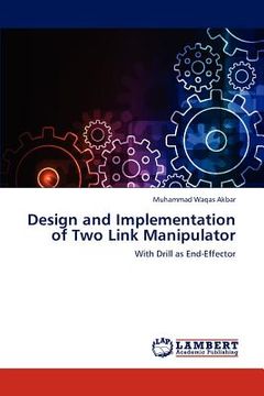 portada design and implementation of two link manipulator (en Inglés)