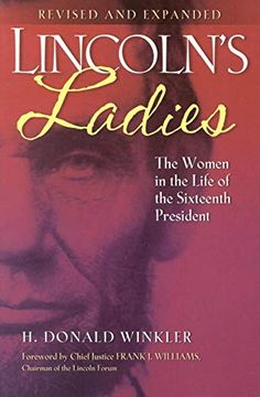 portada Lincoln's Ladies: The Women in the Life of the Sixteenth President (en Inglés)