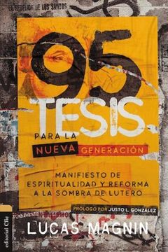 portada 95 Tesis Para la Nueva Generacion (in Spanish)