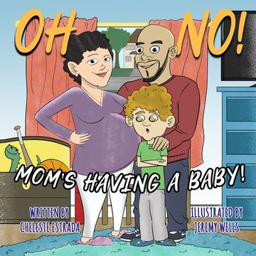 portada Oh No! Mom's Having A Baby! (en Inglés)