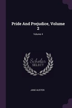 portada Pride And Prejudice, Volume 2; Volume 4