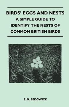 portada birds' eggs and nests - a simple guide to identify the nests of common british birds (en Inglés)
