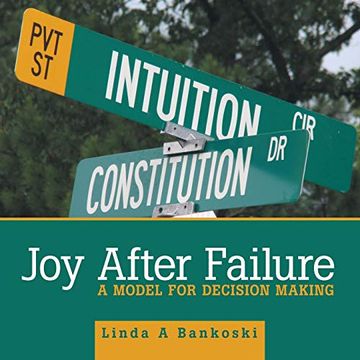 portada Joy After Failure: A Model for Decision Making (in English)