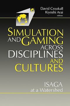 portada simulations and gaming across disciplines and cultures: isaga at a watershed (en Inglés)