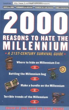 portada 2000 Reasons to Hate the Millennium: A 21St-Century Survival Guide (en Inglés)
