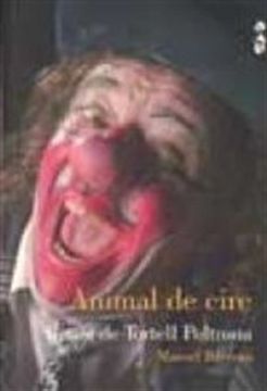portada Animal de Circ: Retrat de Tortell Poltrona (in Catalá)