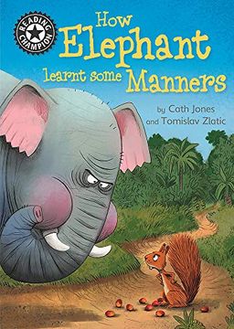 portada How Elephant Learnt Some Manners: Independent Reading 12 (Reading Champion) 