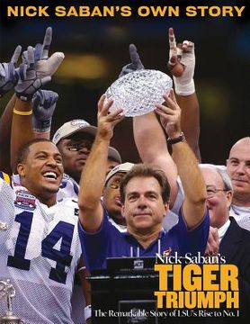 portada tiger triumph: auburn's unforgettable 2004 championship season (en Inglés)
