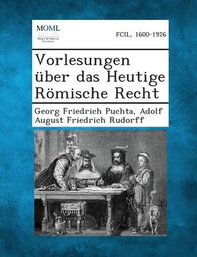 portada Vorlesungen Uber Das Heutige Romische Recht (in German)