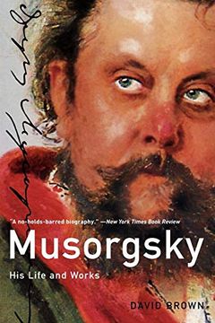 portada Musorgsky: His Life and Works (Master Musicians Series) (en Inglés)