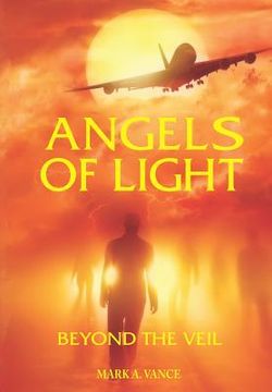 portada Angels of Light: Beyond the Veil (en Inglés)