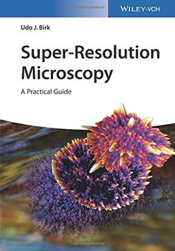 portada Super-Resolution Microscopy: A Practical Guide