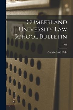 portada Cumberland University Law School Bulletin; 1928 (en Inglés)
