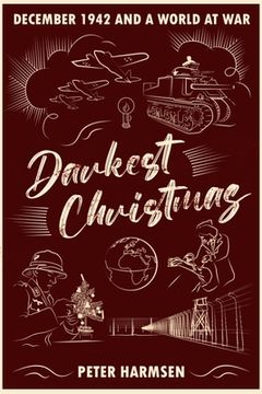 portada Darkest Christmas: December 1942 and a World at War