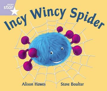 portada Rigby Star Guided Phonic Opportunity Readers Lilac: Incy Wincy Spider: Phonic Opportunity Lilac Level (Star Phonics Opportunity Readers) 