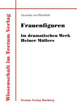 portada frauenfiguren im dramatischen werk heiner m llers (in English)