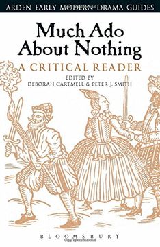 portada Much Ado About Nothing: A Critical Reader (Arden Early Modern Drama Guides) (en Inglés)