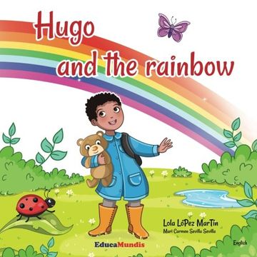 portada Hugo and the rainbow: Volume 3 (Le monde d'Hugo)
