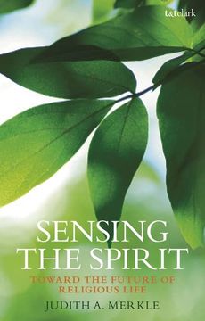 portada Sensing the Spirit: Toward the Future of Religious Life (en Inglés)