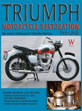 portada Triumph Motorcycle Restoration: Pre-Unit (in English)