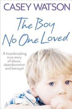 portada the boy no one loved (in English)