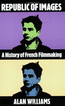 portada Republic of Images: A History of French Filmmaking (Oxford Medical Publications) (in English)