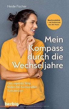 portada Mein Kompass Durch die Wechseljahre: Den Eigenen weg Finden bei Hormonellen Turbulenzen (en Alemán)
