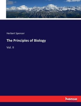 portada The Principles of Biology: Vol. II (en Inglés)