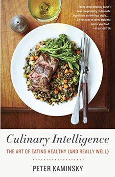 portada Culinary Intelligence: The art of Eating Healthy (And Really Well) (en Inglés)