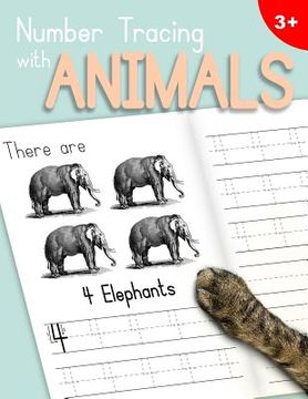 portada Number Tracing With Animals: Learn the Numbers - Number and Counting Practice Workbook for Children in Preschool and Kindergarten - Light Blue-Peac (in English)