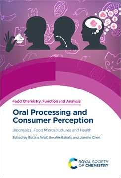 portada Oral Processing and Consumer Perception: Biophysics, Food Microstructures and Health