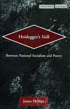 portada heidegger's volk: between national socialism and poetry (en Inglés)