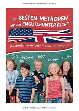 portada Die Besten Methoden für den Englischunterricht: Praxisorientierte Ideen für die Grundschule (en Alemán)