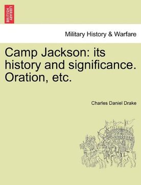 portada camp jackson: its history and significance. oration, etc. (in English)